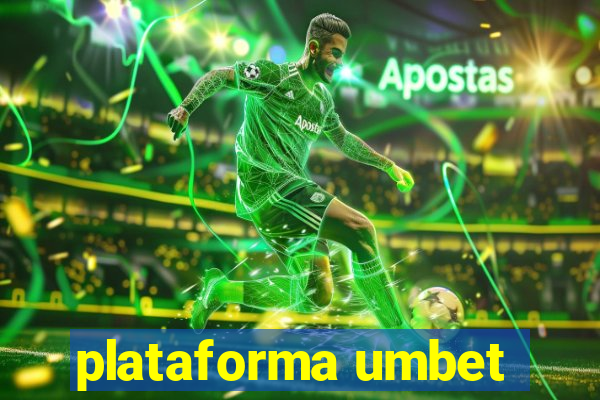 plataforma umbet